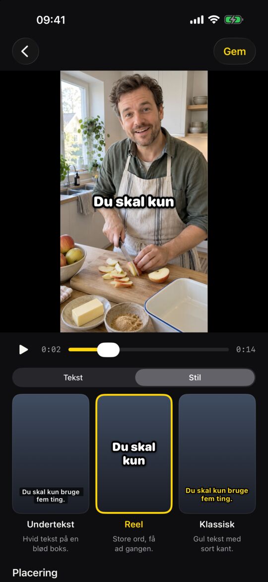 Vælg mellem tre stilarter